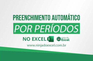 Preenchimento Automático por Períodos no Excel