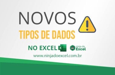 Confira os Novos Tipos de Dados no Excel