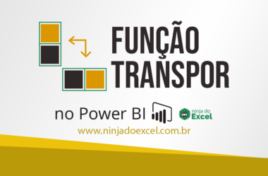 Como Transpor no Power BI – Passo a Passo