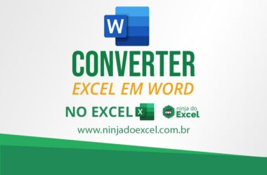 Como Converter Excel em Word – Aprenda Passo a Passo