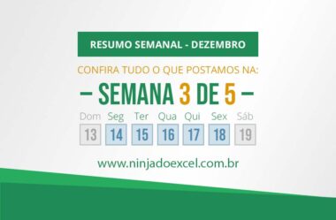 Resumo Semanal de Excel – Semana 3 de 5 de Dezembro