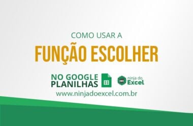 Função Escolher no Planilhas Google – Saiba Como Usar