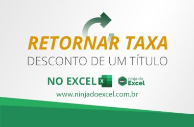 Retornar a Taxa de Desconto de um Título no Excel
