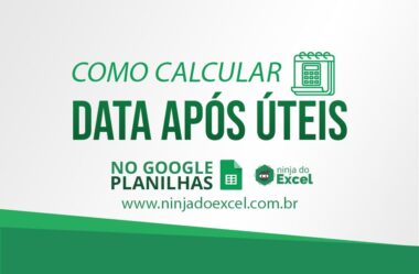 Como Calcular Data Após Úteis no Planilhas Google