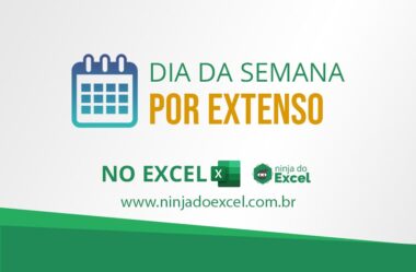 Dia da Semana por Extenso no Excel