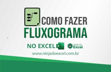 Como Fazer Fluxograma no Excel