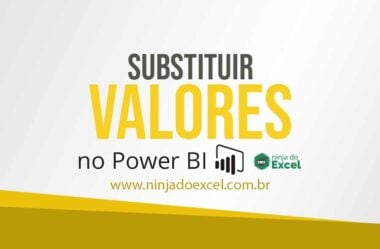 Substituir Valores no Power BI