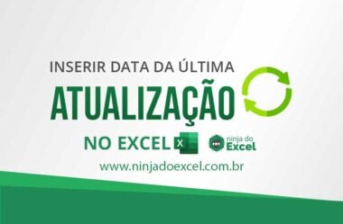 Inserir a Data da Última Atualização no Excel