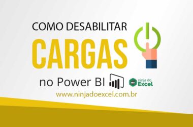 Como Desabilitar Cargas no Power BI