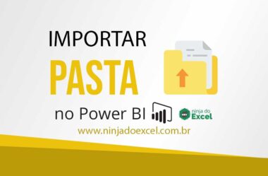 Como Importar Pastas no Power BI