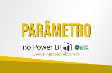 Como Usar Parâmetros no Power BI