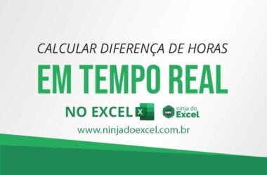 Calcular Diferença de Horas em Tempo Real no Excel