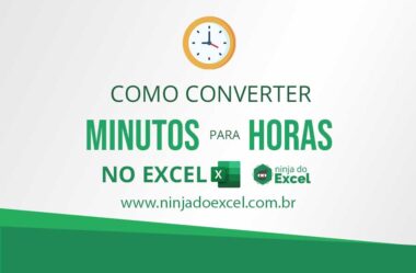 Como Converter Minutos Para Horas no Excel