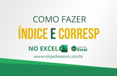 Como Fazer ÍNDICE e CORRESP no Excel – Passo a Passo (Guia Completo)