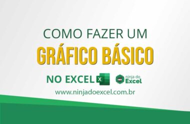 Como Fazer um Gráfico Básico no Excel