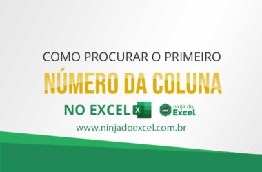 Teste de Excel Intermediário: Como Procurar o Primeiro Número da Coluna no Excel