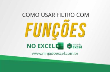 Como Usar Filtro Com Funções no Excel (Passo a Passo)