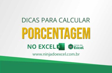 Dicas para Calcular Porcentagem no Excel (Guia Completo)
