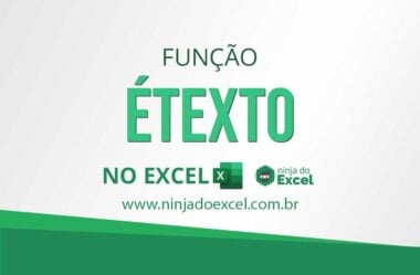 Aprenda Como Usar a Função ÉTEXTO no Excel