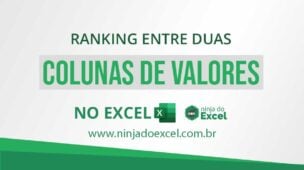 Ranking Entre Duas Colunas de Valores no Excel