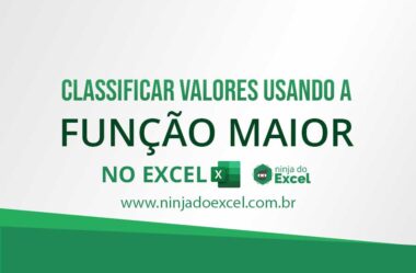 Classificar Valores Usando a Função MAIOR no Excel