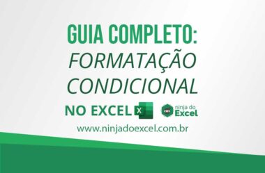 Como Fazer Formatação Condicional no Excel (Guia Completo)