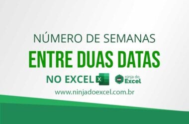 Número de Semanas Entre duas Datas no Excel