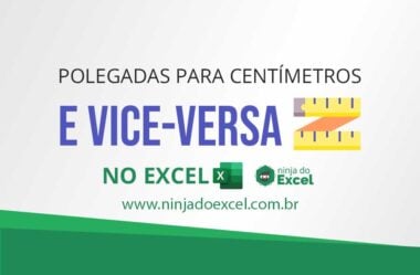 Como Converter Polegadas para Centímetros no Excel