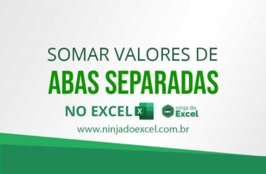 Como Somar Valores de Abas Separadas no Excel