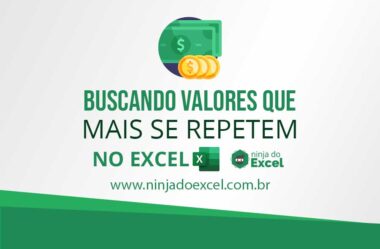 Como Buscar Valores que mais se Repetem no Excel