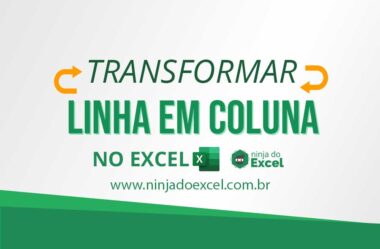 Transformar Linha em Coluna no Excel (Com Funções ÍNDICE, LIN e SEERRO)