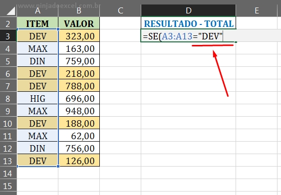 Comparaçao de igual função SE, em Substituir a Função SOMASE no Excel