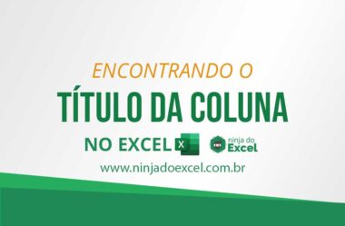 Como Encontrar o Título da Coluna no Excel