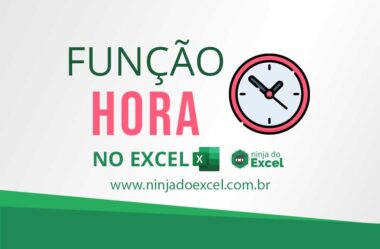 Função HORA no Excel – Aprenda Como Usar!