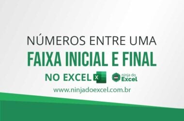 Números Entre uma Faixa Inicial e Final no Excel