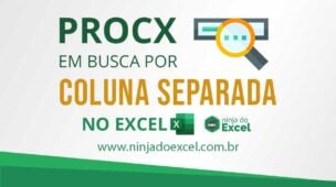 Função PROCX em Busca Por Coluna Separada no Excel
