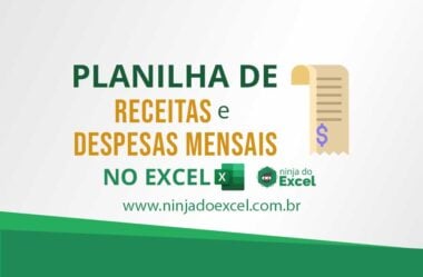 Planilha de Receitas e Despesas Mensais no Excel (Download)