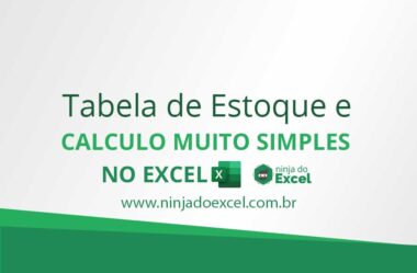 Tabela de Estoque e Como Calcular de Forma Simples no Excel