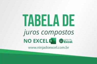 Tabela de Juros Compostos no Excel Para Download