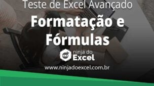 Teste de Excel Avançado - Formatação e Fórmulas