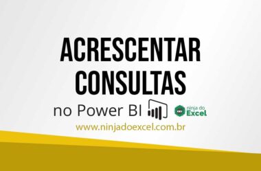 Acrescentar Consultas no Power BI