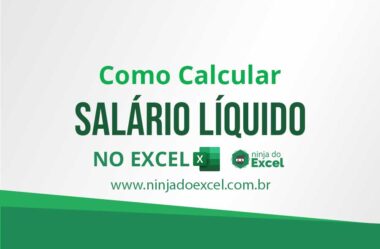 Planilha para Calcular Salário Líquido no Excel