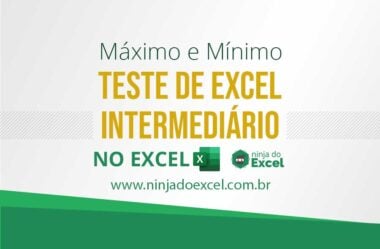 Máximo e Mínimo: Teste de Excel Intermediário