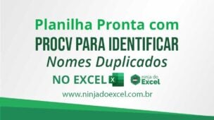 Planilha Pronta com PROCV para identificar Nomes Duplicados no Excel