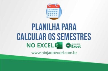 Planilha Para Calcular Semestres no Excel