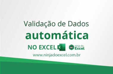 Planilha de Validação de Dados Automática no Excel