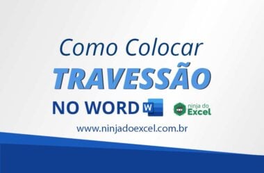 Como Colocar Travessão no Word