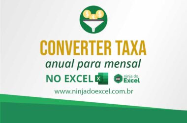 Como Converter Taxa Anual Para Mensal no Excel
