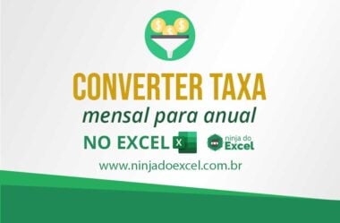 Como Converter Taxa Mensal Para Anual no Excel
