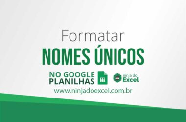 Formatar Nomes Únicos no Planilha Google